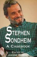 Stephen Sondheim A Casebook cover