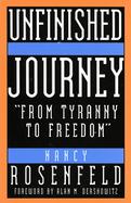 Unfinished Journey Two People, Two Worlds...from Tyranny to Freedom cover