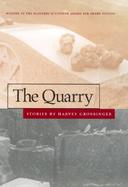 The Quarry Stories by Harvey Grossinger cover