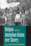 Religion and the Antebellum Debate over Slavery cover
