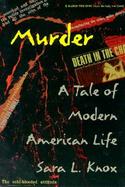 Murder A Tale of Modern American Life cover