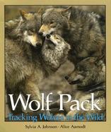 Wolf Pack Tracking Wolves in the Wild cover
