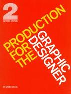 Production for the Graphic Designer cover