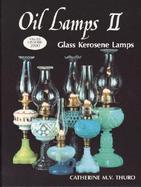 Oil Lamps II Glass Kerosene Lamps cover