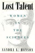 Lost Talent Women in the Sciences cover