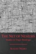 The Net of Nemesis Studies in Tragic Bond/Age cover