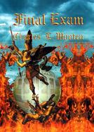 Final Exam Christian Novel of Heaven and Hell Battle for the Soul of Earth cover