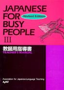 Japanese for Busy People III Teacher's Manual cover