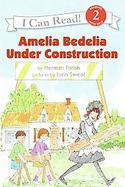 Amelia Bedelia Under Construction cover