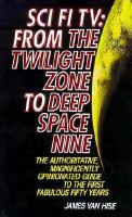 Science Fiction TV: From the Twilight Zone to Deep Space Nine cover