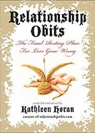 Relationship Obits The Final Resting Place for Love Gone Wrong cover