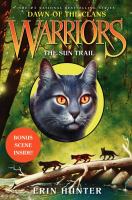 Warriors: Dawn of the Clans #1: the Sun Trail cover