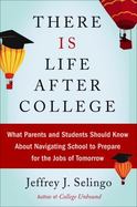 There Is Life after College cover
