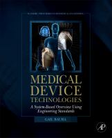 Medical Device Technologies : An Introduction to Biomedical Design Using Engineering Standards cover