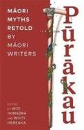 Purakau : Maori Myths Retold by Maori Writers cover