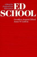 Ed School A Brief for Professional Education cover