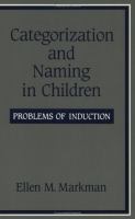 Categorization and Naming in Children Problems of Induction cover