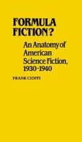 Formula Fiction?: An Anatomy of American Science Fiction, 1930-1940 cover