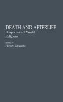 Death and Afterlife: Perspectives of World Religions cover
