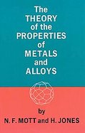 Theory of the Properties of Metals and Alloys cover