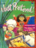 Just Pretend!: Creating Dramatic Play Centers with Young Children cover