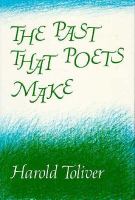 The Past That Poets Make cover