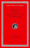 Terence: Phormio, the Mother-In-Law, the Brothers; Loeb Classical #23: Loeb Classical #23 cover
