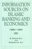 Information Sources on Islamic Banking and Economics, 1980-1990 cover