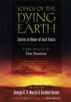 Songs of the Dying Earth : Stories in Honor of Jack Vance cover