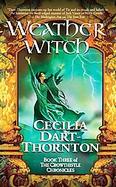 Weatherwitch Book Three of the Crowthistle Chronicles cover