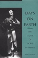 Days on Earth The Dance of Doris Humphrey cover