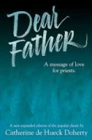 Dear Father : A Message of Love for Priests cover