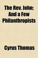 The Rev John; and a Few Philanthropists cover