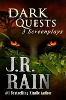 Dark Quests : Three Screenplays cover