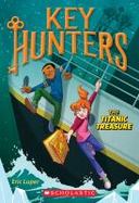 The Titanic Treasure (Key Hunters #5) cover