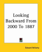 Looking Backward From 2000 To 1887 cover