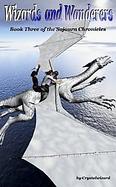 Wizards and Wanderers Book Three of the Sojourn Chronicles cover