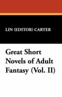 Great Short Novels of Adult Fantasy (Vol. II) cover