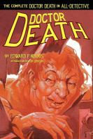 Doctor Death: the Complete Doctor Death in All-Detective cover
