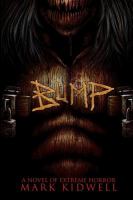 Bump : A Ghost Story with Teeth cover