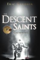 The Descent of Saints : Gathering cover