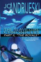 The Slave Girl Chronicles: Part II the Royals cover
