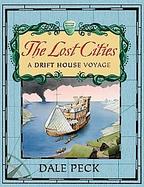 The Lost Cities A Drift House Voyage cover