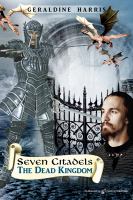 The Dead Kingdom : Seven Citadels cover