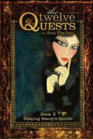 The Twelve Quests - Book 10, Sleeping Beauty's Spindle cover