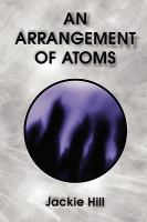 An Arrangement of Atoms cover