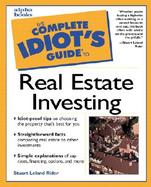 The Complete Idiot's Guide to Real Estate Investing cover