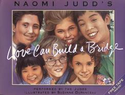 Naomi Judd's Love Can Build a Bridge with Cassette(s) cover