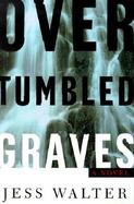 Over Tumbled Graves cover