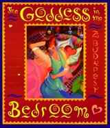 The Goddess in the Bedroom A Passionate Woman's Guide to Celebrating Sexuality Every Night of the Week cover